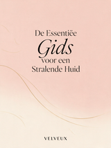 De Essentiële Gids voor een Stralende Huid